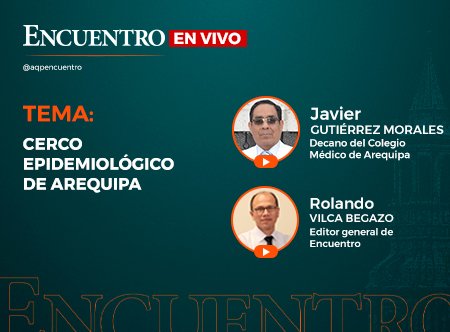 Cerco epidemiológico de Arequipa