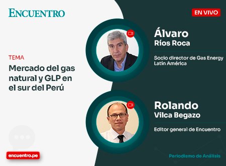 Mercado del gas natural y GLP en el sur del Perú