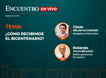 ¿Cómo recibimos el Bicentenario?