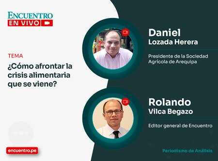 ¿Cómo afrontar la crisis alimentaria que se viene?