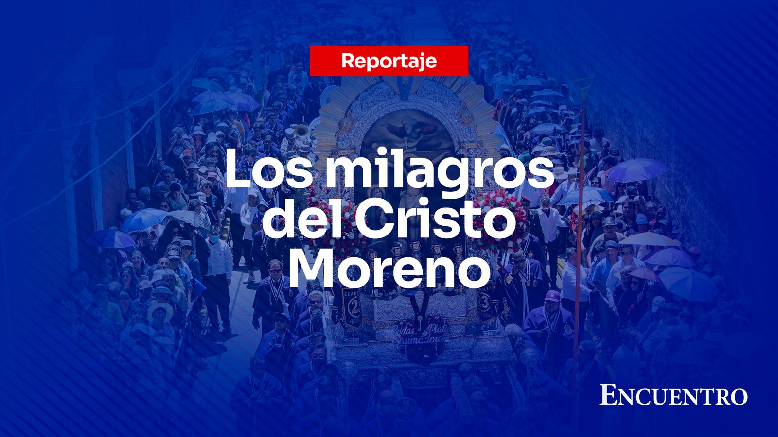 Los milagros del Cristo Moreno